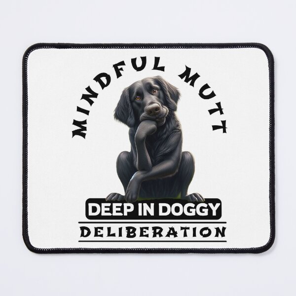 Item preview, Mindful Mutt: Deep in Doggy Deliberation designed and sold by Hungry-Murphy.