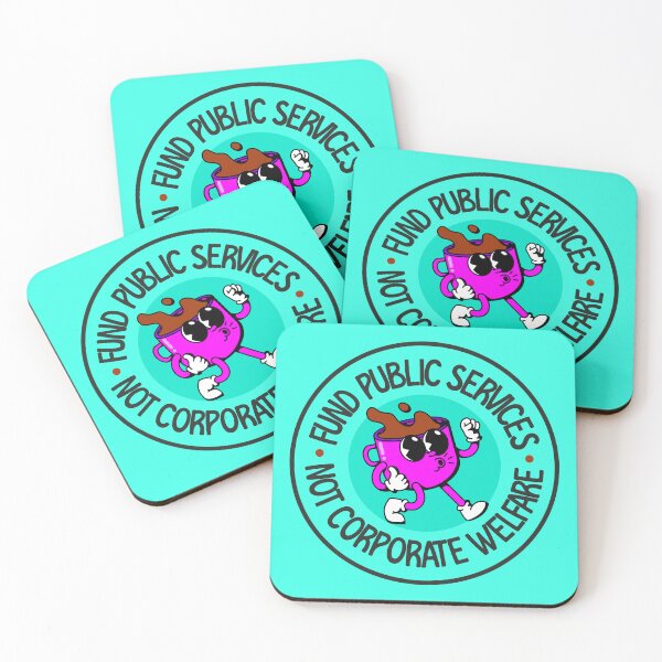 Item preview, Fund Public Services - Not Corporate Welfare designed and sold by Picket Club.
