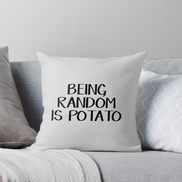 Item preview, Being random is potato designed and sold by allthetees.