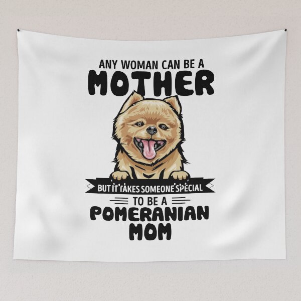 Item preview, Any woman can be a mother but it takes someone special to be a POMERANIAN mom designed and sold by oudinmeissArt.