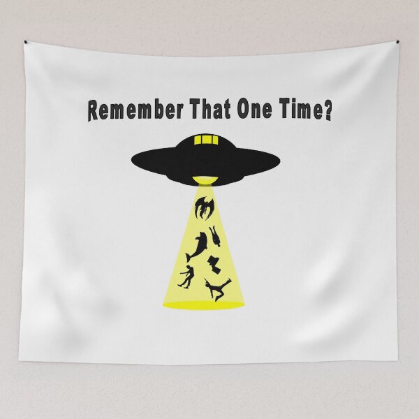 Item preview, Remember that one time? Alien abduction designed and sold by EzrasTrinkets.