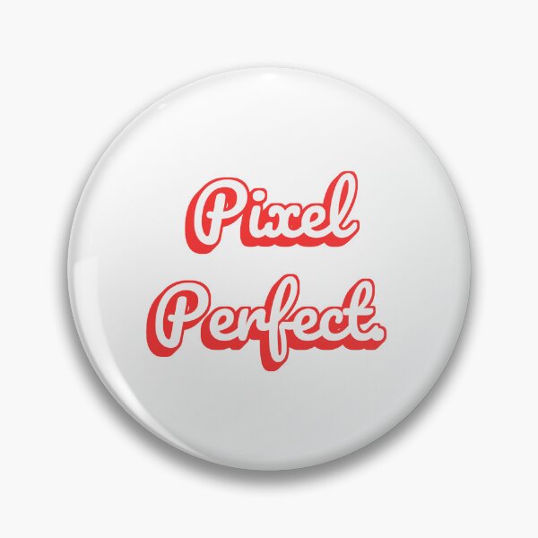 Artikelvorschau, Pixel Perfekt. entworfen und verkauft von QuoteQuest.