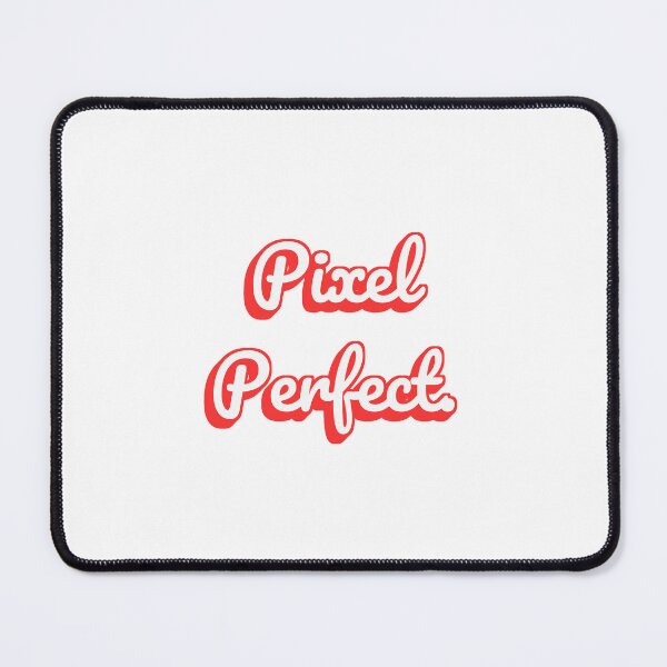 Item preview, Pixel Perfect. designed and sold by QuoteQuest.
