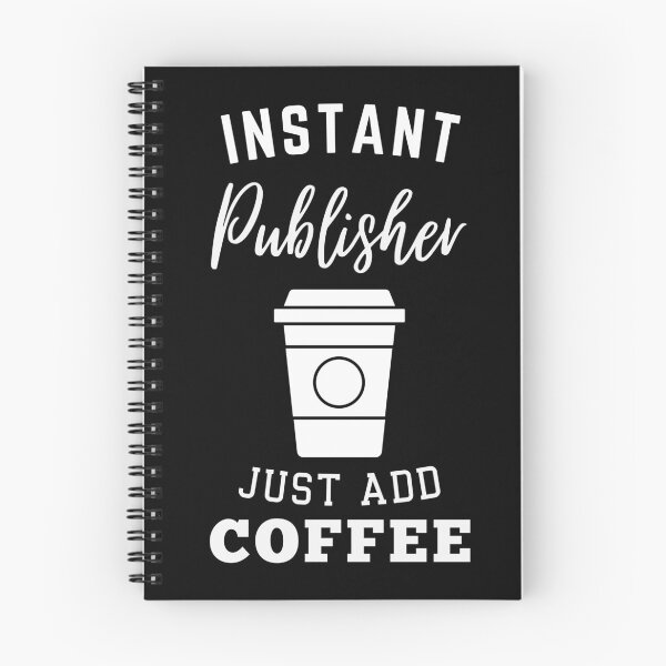 Item preview, Instant publisher just add coffee designed and sold by greenbluearts.