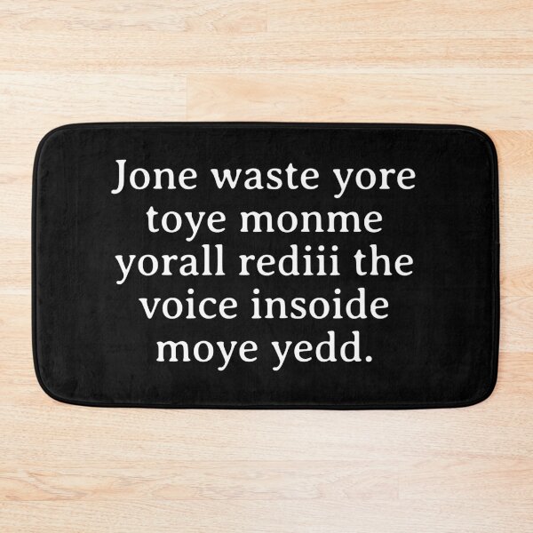 Item preview, Don't Waste Your Time On Me You're Already The Voice Inside Jone Waste Yore Toye Monme Yorall Rediii designed and sold by HosvPrint .s.