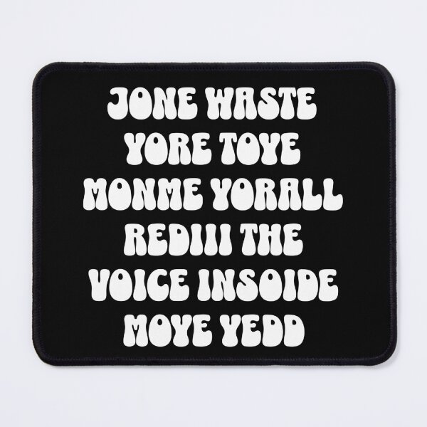 Item preview, Don't Waste Your Time On Me You're Already The Voice Inside Jone Waste Yore Toye Monme Yorall Rediii designed and sold by HosvPrint .s.