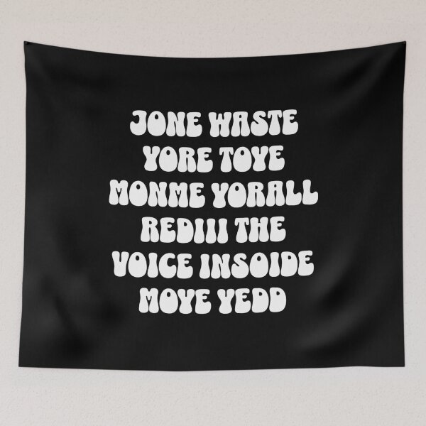 Item preview, Don't Waste Your Time On Me You're Already The Voice Inside Jone Waste Yore Toye Monme Yorall Rediii designed and sold by HosvPrint .s.