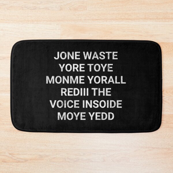 Item preview, Don't Waste Your Time On Me You're Already The Voice Inside Jone Waste Yore Toye Monme Yorall Rediii designed and sold by HosvPrint .s.
