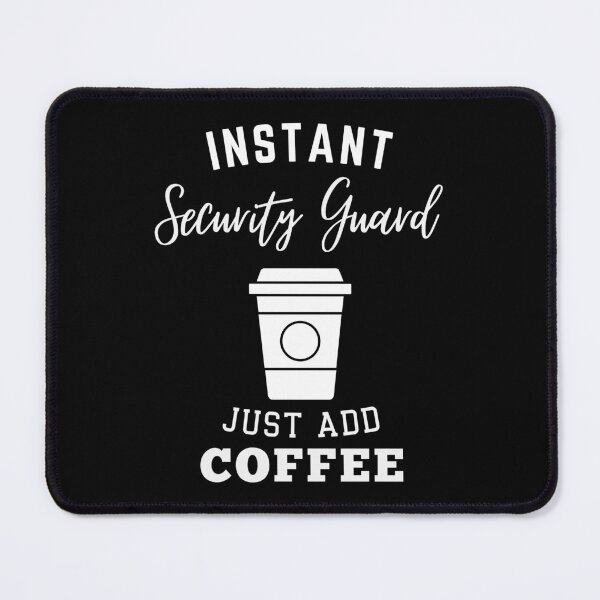 Item preview, Instant security guard just add coffee designed and sold by greenbluearts.