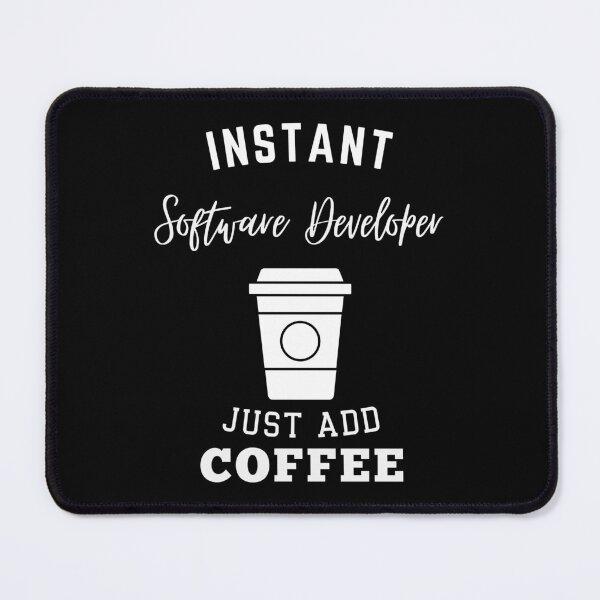 Item preview, Instant software developer just add coffee designed and sold by greenbluearts.