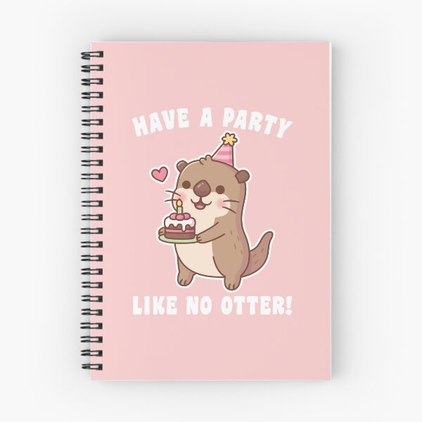 Item preview, Cute Otter With Birthday Cake Have A Party Like No Otter Pun designed and sold by rustydoodle.