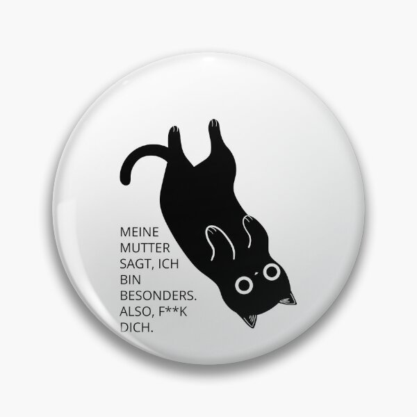 Artikelvorschau, MEINE MUTTER SAGT, ICH BIN BESONDERS. AUCH FICK DICH | Besondere Katze – mutiges Statement-Design entworfen und verkauft von RM-Journey.