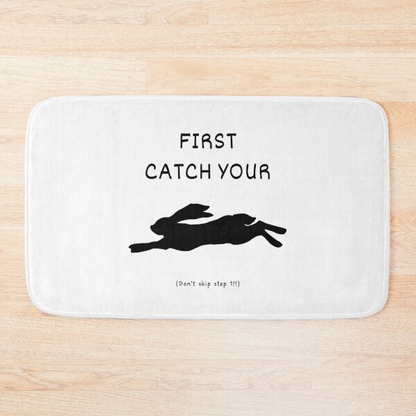Item preview, First catch your hare idiom  designed and sold by Idioms4u.