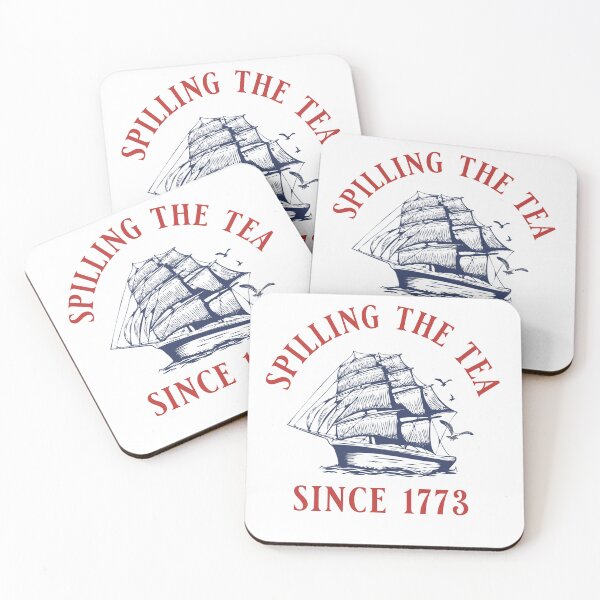 Item preview, Spilling the Tea Since 1773 designed and sold by Primotees.