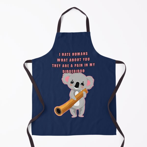 Item preview, I hate humans what about you they are a pain in my didgeridoo. Funny koala holding a didgeridoo. designed and sold by JoyOfHopeStore.
