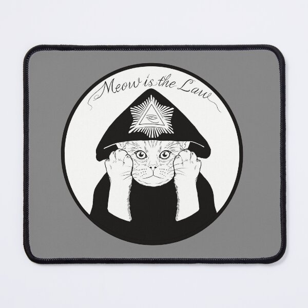 Item preview, Meow is the Law designed and sold by HauntingAppeal.