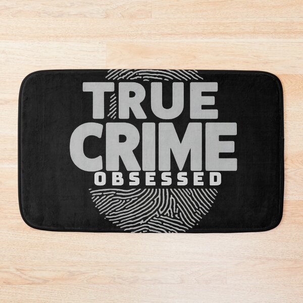 Item preview, True Crime Obsessed True Crime Love designed and sold by ashdenent.