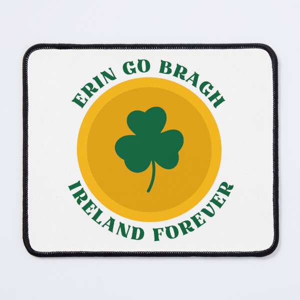 Item preview, Erin Go Bragh is Irish for Ireland Forever designed and sold by Heatheraelawson.