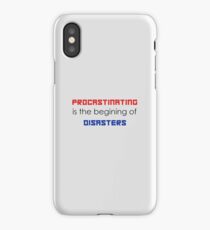 Procastinating is the beginning of disaster Shirt. iPhone Case/Skin
