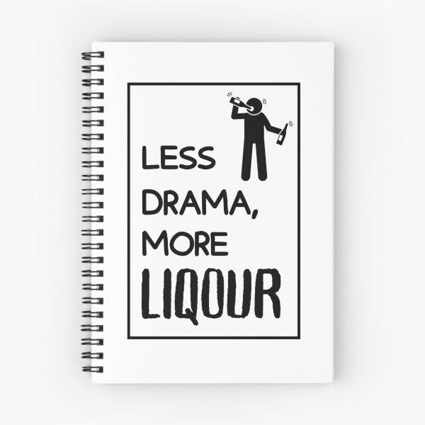 Item preview, Less Drama more Liquor Funny Alcohol designed and sold by mkzmerch.