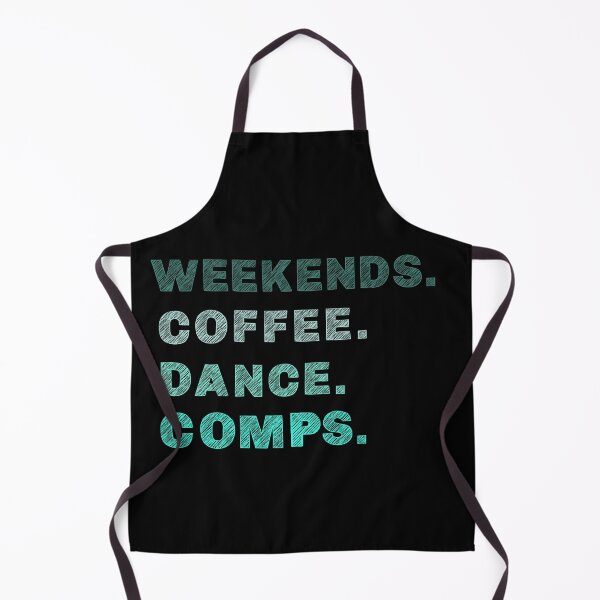 Item preview, Weekends Coffee Dance Comps , dance , dance life , dance comps , dance quotes , dance shirt , weekends coffee and dance , funny dance , dancer designed and sold by Creativedsigna.