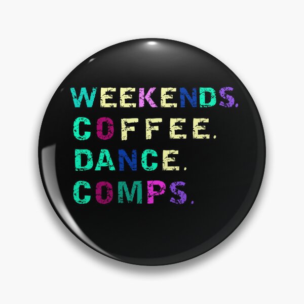 Item preview, Weekends Coffee Dance Comps , dance , dance life , dance comps , dance quotes , dance shirt , weekends coffee and dance , funny dance , dancer designed and sold by Creativedsigna.