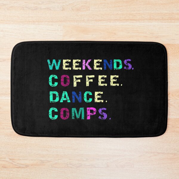 Item preview, Weekends Coffee Dance Comps , dance , dance life , dance comps , dance quotes , dance shirt , weekends coffee and dance , funny dance , dancer designed and sold by Creativedsigna.