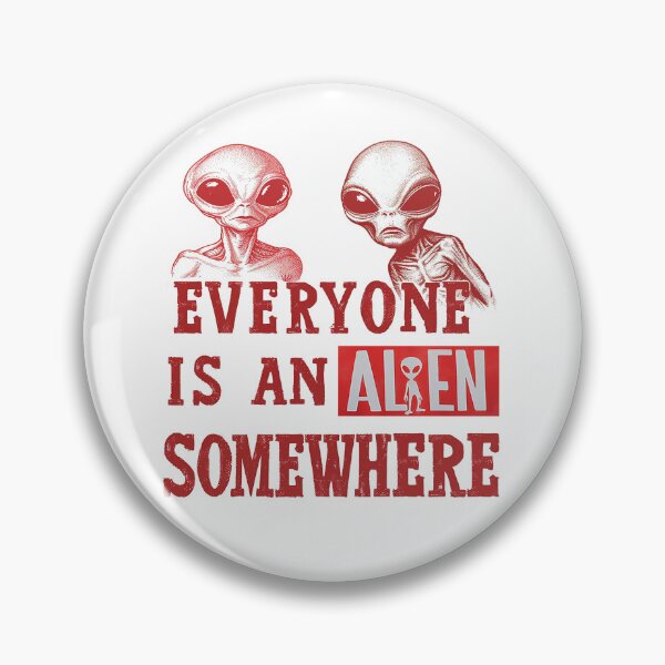 Item preview, Everyone is an Alien Somewhere 4 designed and sold by 3 CITIES.