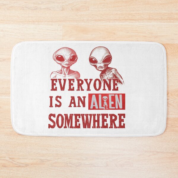 Item preview, Everyone is an Alien Somewhere 4 designed and sold by 3 CITIES.