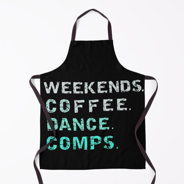 Item preview, Weekends Coffee Dance Comps , dance , dance life , dance comps , dance quotes , dance shirt , weekends coffee and dance , funny dance , dancer designed and sold by Creativedsigna.