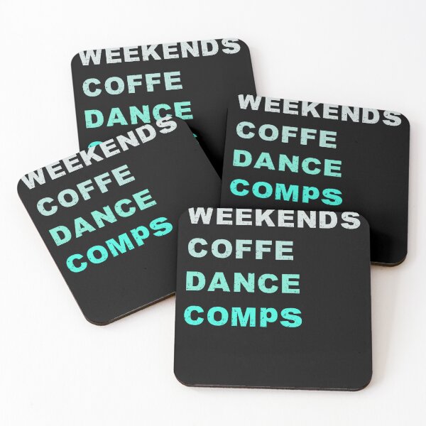 Item preview, Weekends Coffee Dance Comps , dance , dance life , dance comps , dance quotes , dance shirt , weekends coffee and dance , funny dance , dance designed and sold by Creativedsigna.