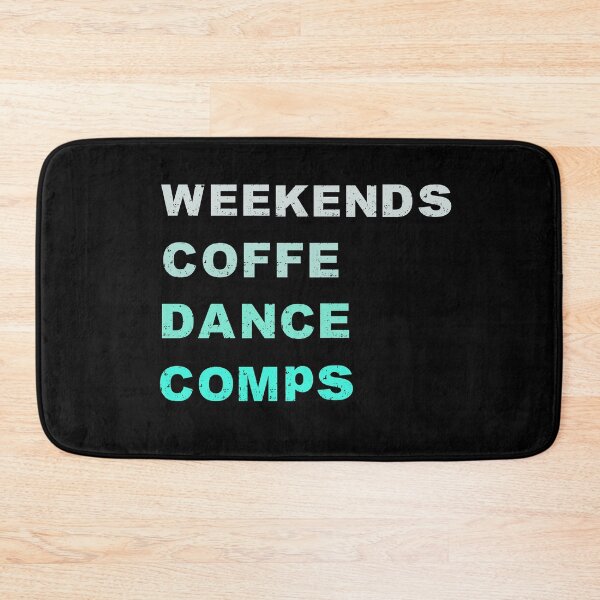Item preview, Weekends Coffee Dance Comps , dance , dance life , dance comps , dance quotes , dance shirt , weekends coffee and dance , funny dance , dance designed and sold by Creativedsigna.