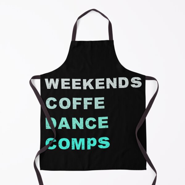 Item preview, Weekends Coffee Dance Comps , dance , dance life , dance comps , dance quotes , dance shirt , weekends coffee and dance , funny dance , dance designed and sold by Creativedsigna.