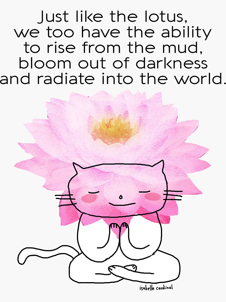 "Just like the lotus flower... a zen drawing / cat doodle" Sticker by eyecreate Redbubble