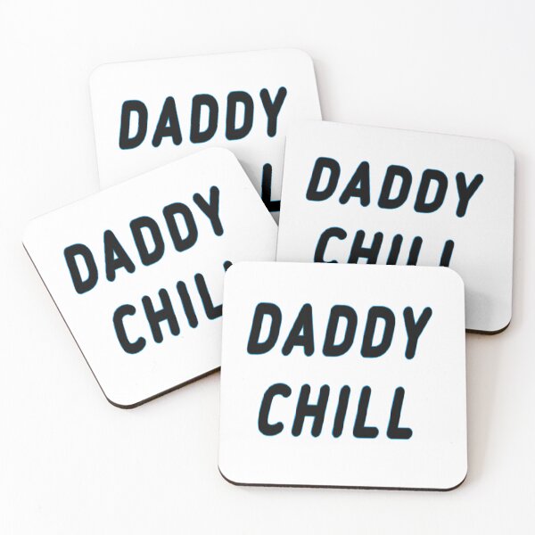 Item preview, daddy chill  designed and sold by MKshoper.