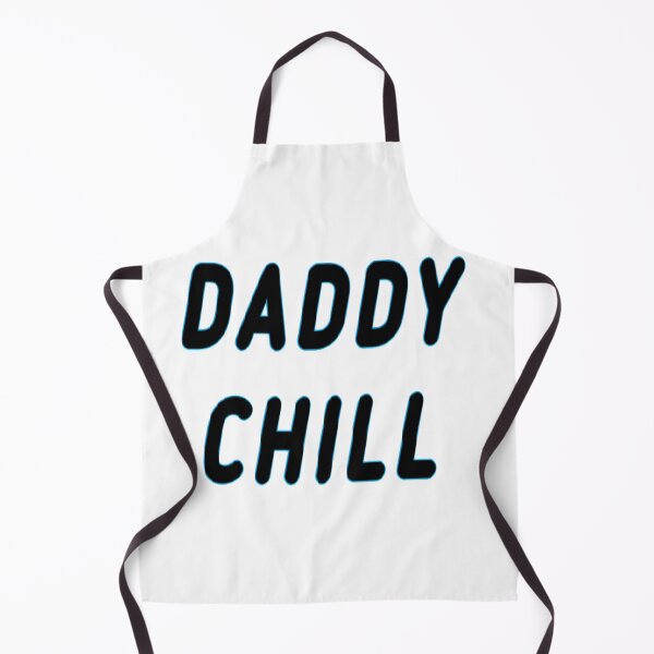 Item preview, daddy chill designed and sold by MKshoper.
