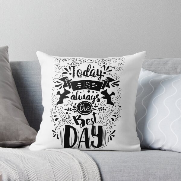 Item preview, Today is Always the Best Day - Black Typographic Design designed and sold by DigitalGraphic1.
