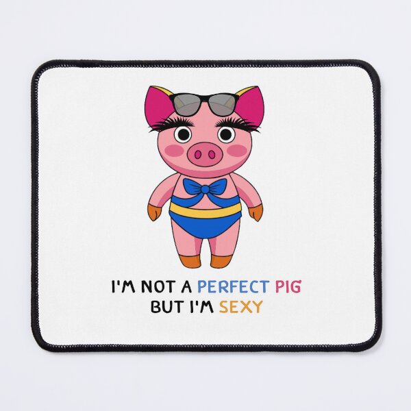 Item preview, I am not a perfect pig designed and sold by BlueMorz.