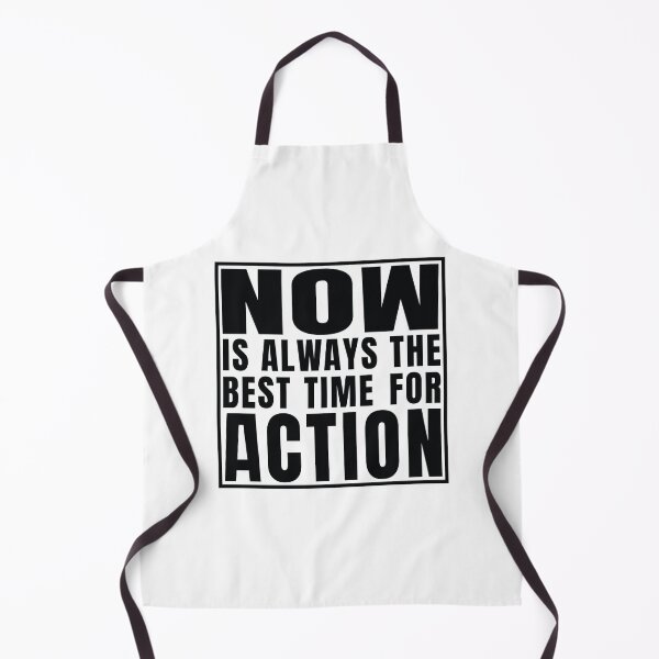 Item preview, Now is always the best time for Action - Motivation slogan designed and sold by Harlake.