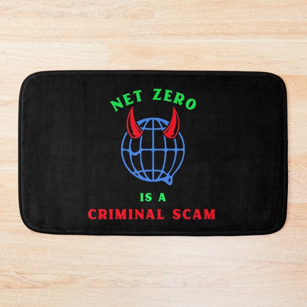 Item preview, Net Zero Is A Criminal Scam designed and sold by PurebloodDesign.