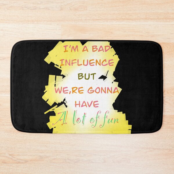 Item preview, I’m a bad influence designed and sold by Flowersonstuff.