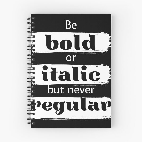 Item preview, Be bold or italic but never regular  designed and sold by Azrou shop.