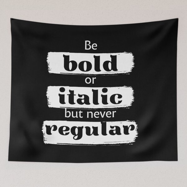 Item preview, Be bold or italic but never regular  designed and sold by Azrou shop.