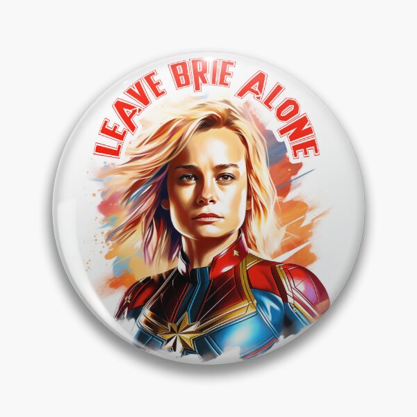 Item preview, Leave Brie Alone - Brie Larson gets too much hell designed and sold by GirlyGamerAU.
