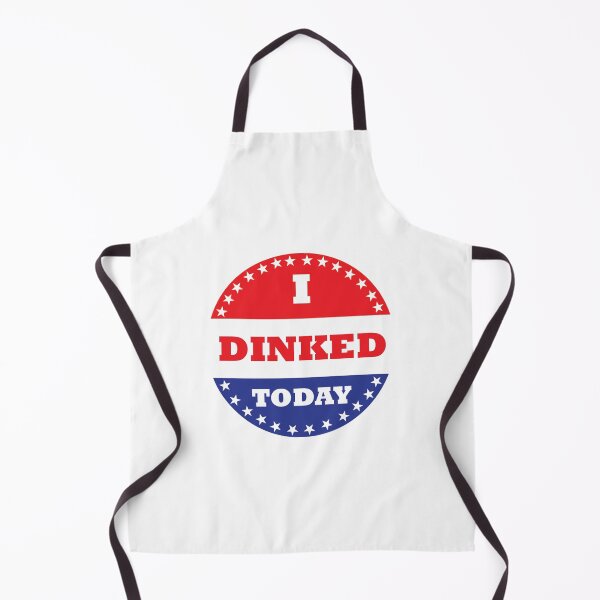 Item preview, I Dinked Today Pickleball designed and sold by Esskay Designs.