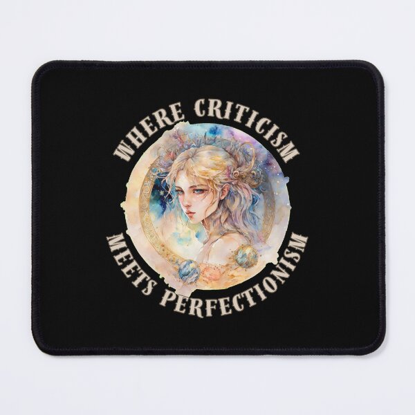 Item preview, Where Criticism Meets Perfectionism. virgo quotes designed and sold by ZodiacWonders.