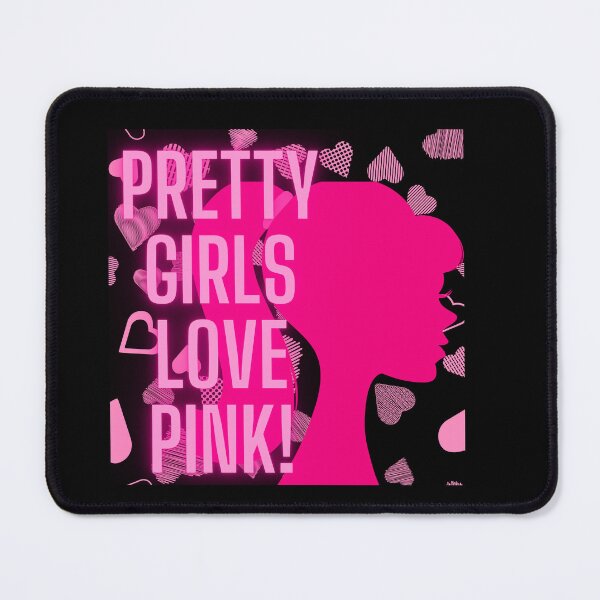 Item preview, Pretty Girls Love Pink designed and sold by iRoyalRiches.