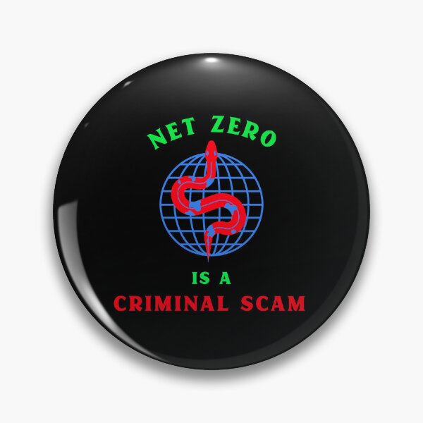 Item preview, Net Zero Is A Criminal Scam designed and sold by PurebloodDesign.