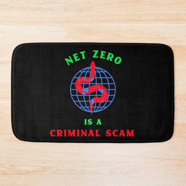 Item preview, Net Zero Is A Criminal Scam designed and sold by PurebloodDesign.