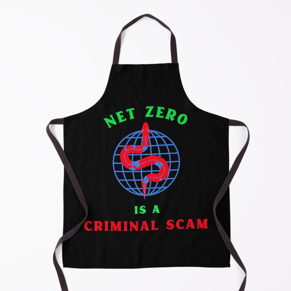 Item preview, Net Zero Is A Criminal Scam designed and sold by PurebloodDesign.